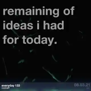 remaining of ideas i had for today.